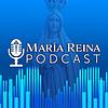 María Reina Podcast