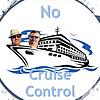 No Cruise Control