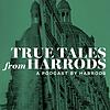 True Tales from Harrods