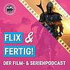 Flix & Fertig!