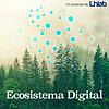 Ecosistema Digital