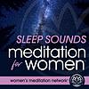 Sleep Sounds Meditation for Women cover