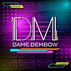 DAME DEMBOW EL PODCAST portada