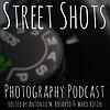 Street Shots Photography Podcast