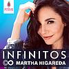 Infinitos con Martha Higareda