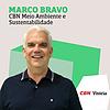 CBN Meio Ambiente e Sustentabilidade - Marco Bravo