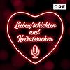 Liebesg’schichten und Heiratssachen – Der Podcast