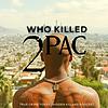 Who Killed 2Pac? | The Murder of Tupac Shakur