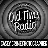 Casey, Crime Photographer | Old Time Radio