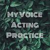 My Voice Acting Practice portada