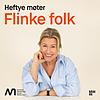 Heftye møter flinke folk