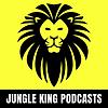 Jungle King Podcasts