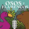Osos y flamencos