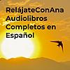 RelájateConAna Audiolibros Completos en Español portada