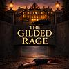 The Gilded Rage cover