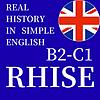 RHISE: Real History in Simple English (B2-C1, British) cover