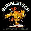BungleTech: A BattleTech Podcast корица