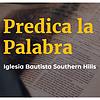 Predicaciones de la Iglesia Bautista Southern Hills portada