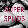 Super Spuds