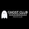 Ghost Club Movie Club