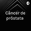 Câncer de próstata