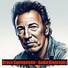 Bruce Springsteen - Audio Biography