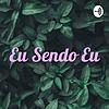 Eu Sendo Eu