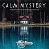 Calm Mystery