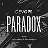 DevOps Paradox