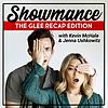 Showmance: Glee Recap Edition with Kevin McHale and Jenna Ushkowitz