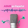 ASMR en Español | Leslie ASMR