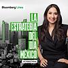 La Estrategia del Día México