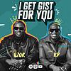 I Get Gist For You cover