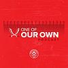 One Of Our Own - The Official Sheffield United Podcast