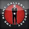 Night Gallery Podcast