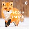 La Rabosa (el zorro)