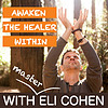 Awaken The Healer Within - Qi With Eli