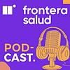 Frontera Salud Podcast