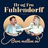 Hr og Fru Fuhlendorff… bare mellem os cover