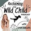 Reclaiming the Wild Child