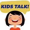 Kids Talk!