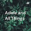 Adele and All Things portada