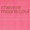 Chevere Means Cool