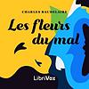 Baudelaire, Charles, Les Fleurs du mal