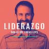 Liderazgo Espiritual con el Dr Lucas Leys portada