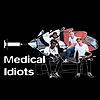 The Medical Idiots