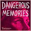 Dangerous Memories עטיפה