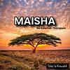 MAISHA: Toleo la Kiswahili