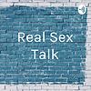 Real Sex Talk