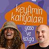 Keyfimin Kahyaları